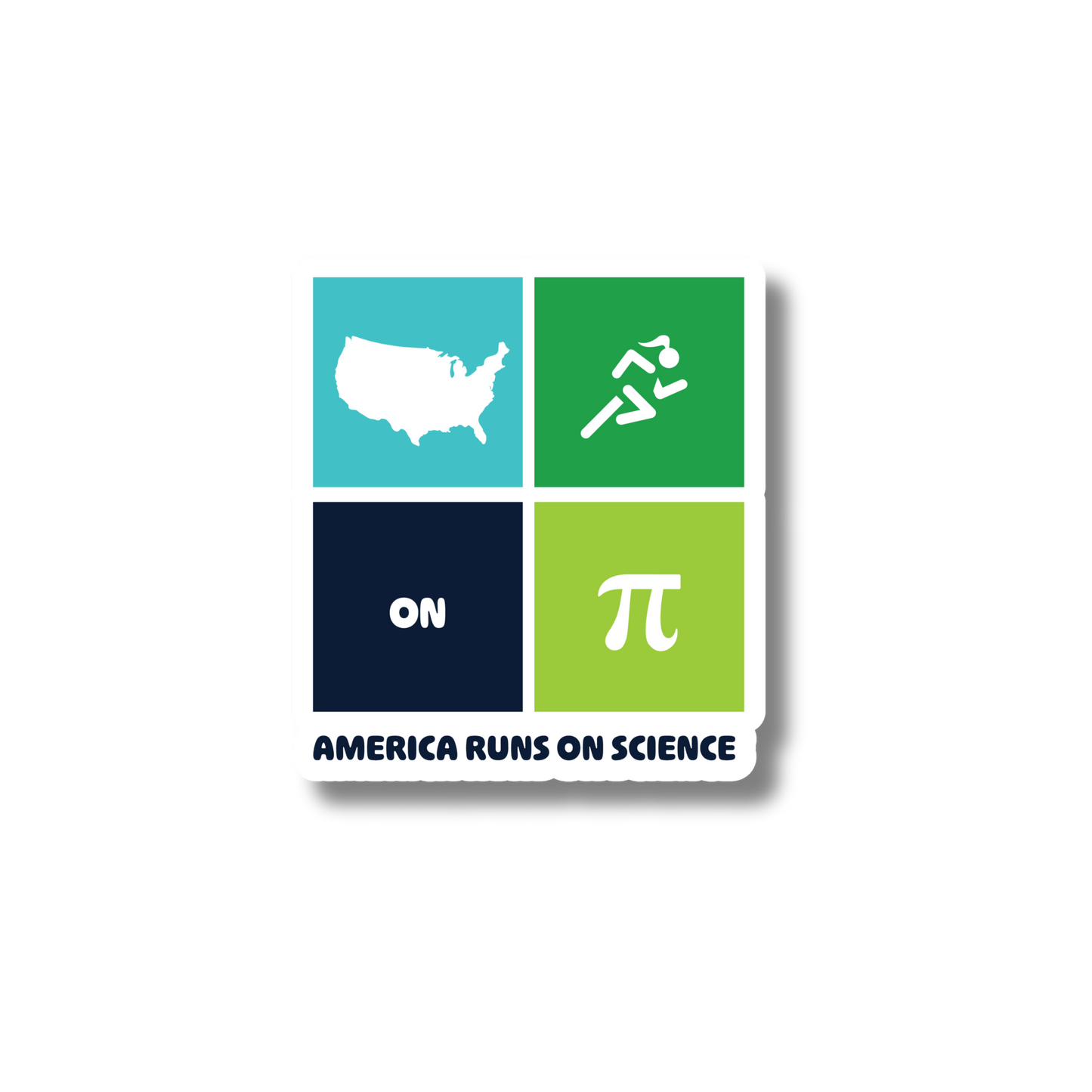 America Runs On Science Sticker